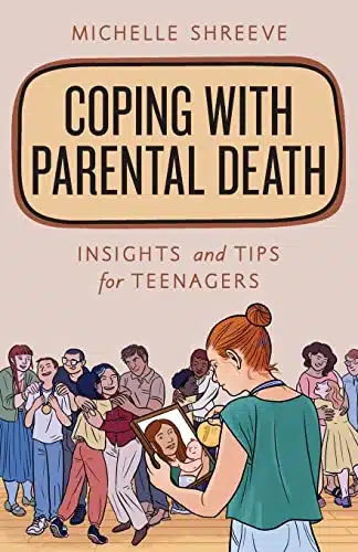 Coping with Parental Death (Empowering You)