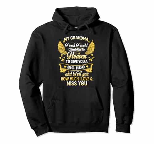 I Have a Guardian Angel In Heaven I Call Her Grandma Tshirts Pullover Hoodie