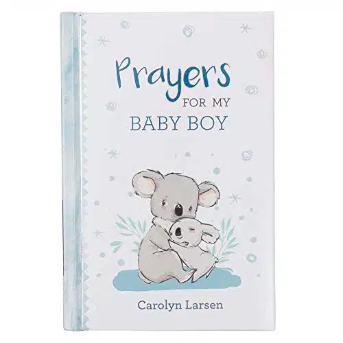 Prayers For My Baby Boy   Prayers with Scripture   Padded Hardcover Gift Book For Moms wGilt Edge Pages