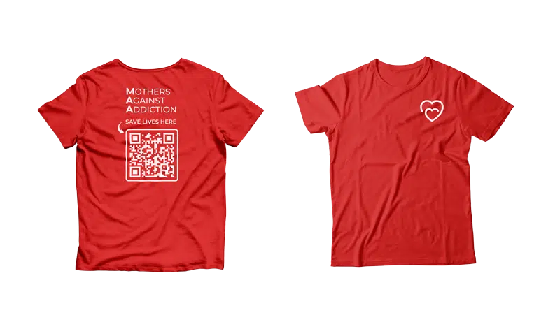 Mothers Against Addiction Donation T-shirt